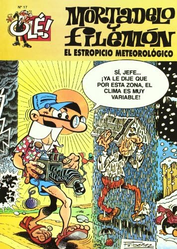 El estropicio meteorológico (Olé! Mortadelo 17)