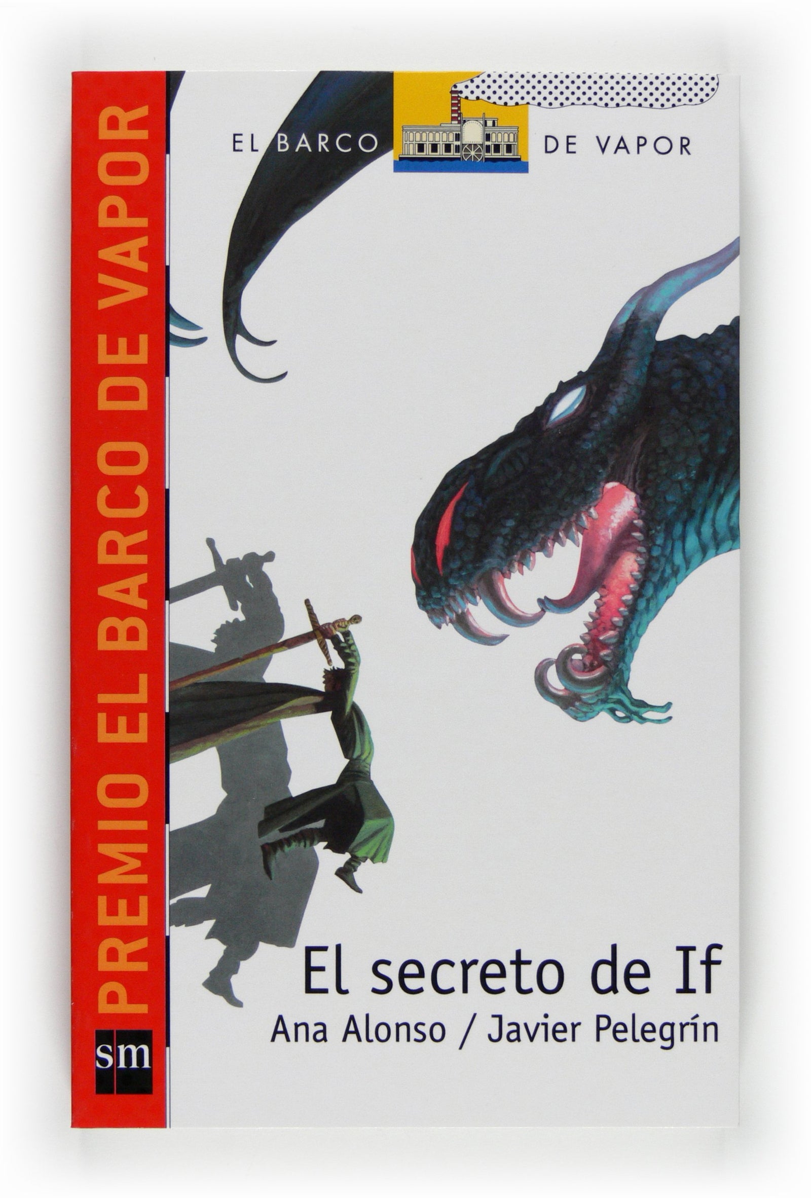 El secreto de If (Rústica): 187 (El Barco de Vapor Roja)