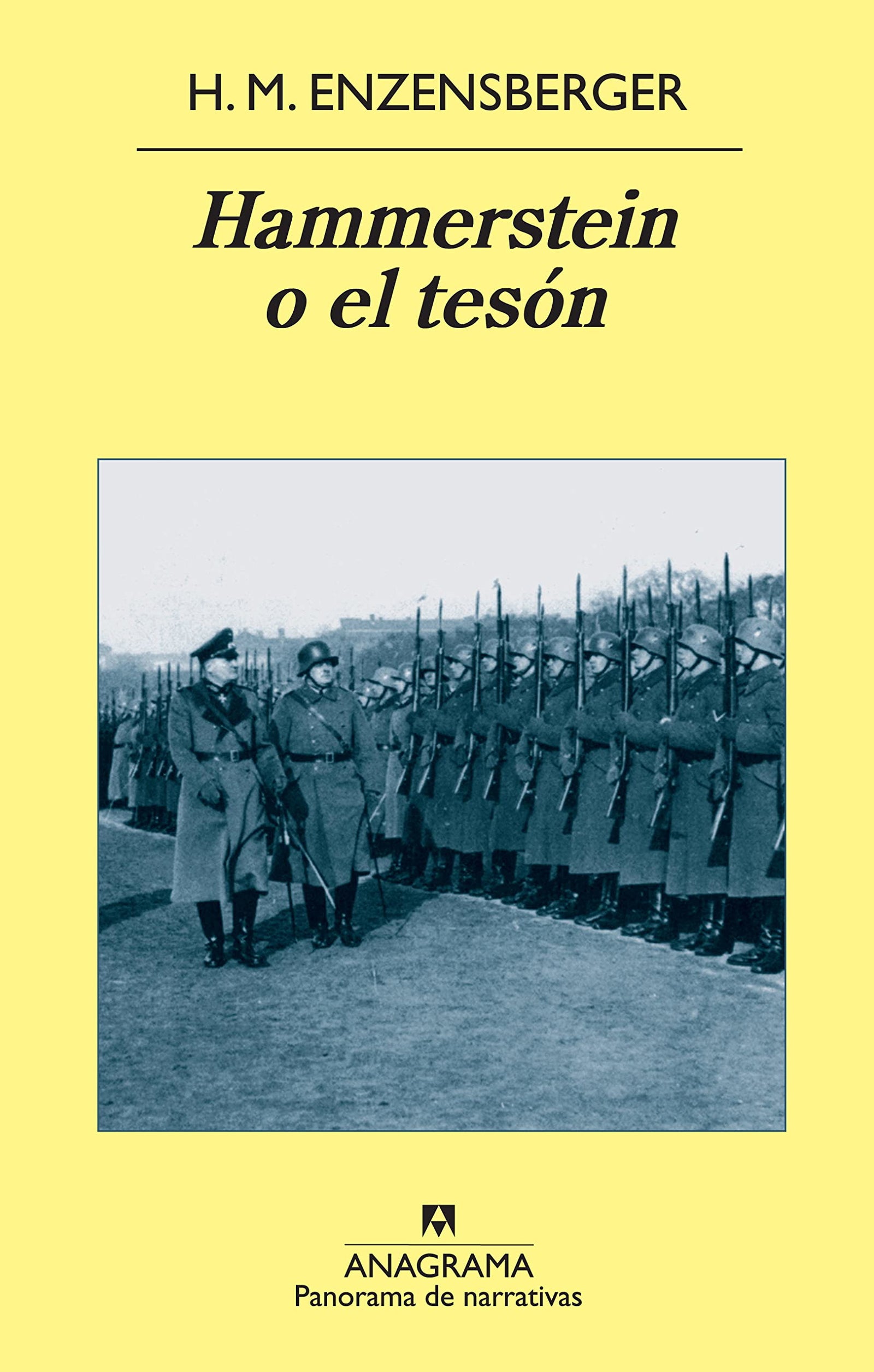 Hammerstein o el tesón: Una historia alemana: 778 (Panorama de narrativas)