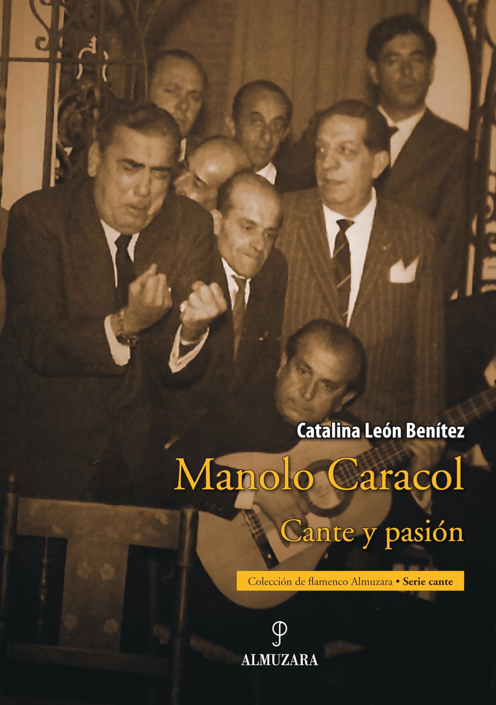 Manolo Caracol: Cante y pasión (SIN COLECCION)