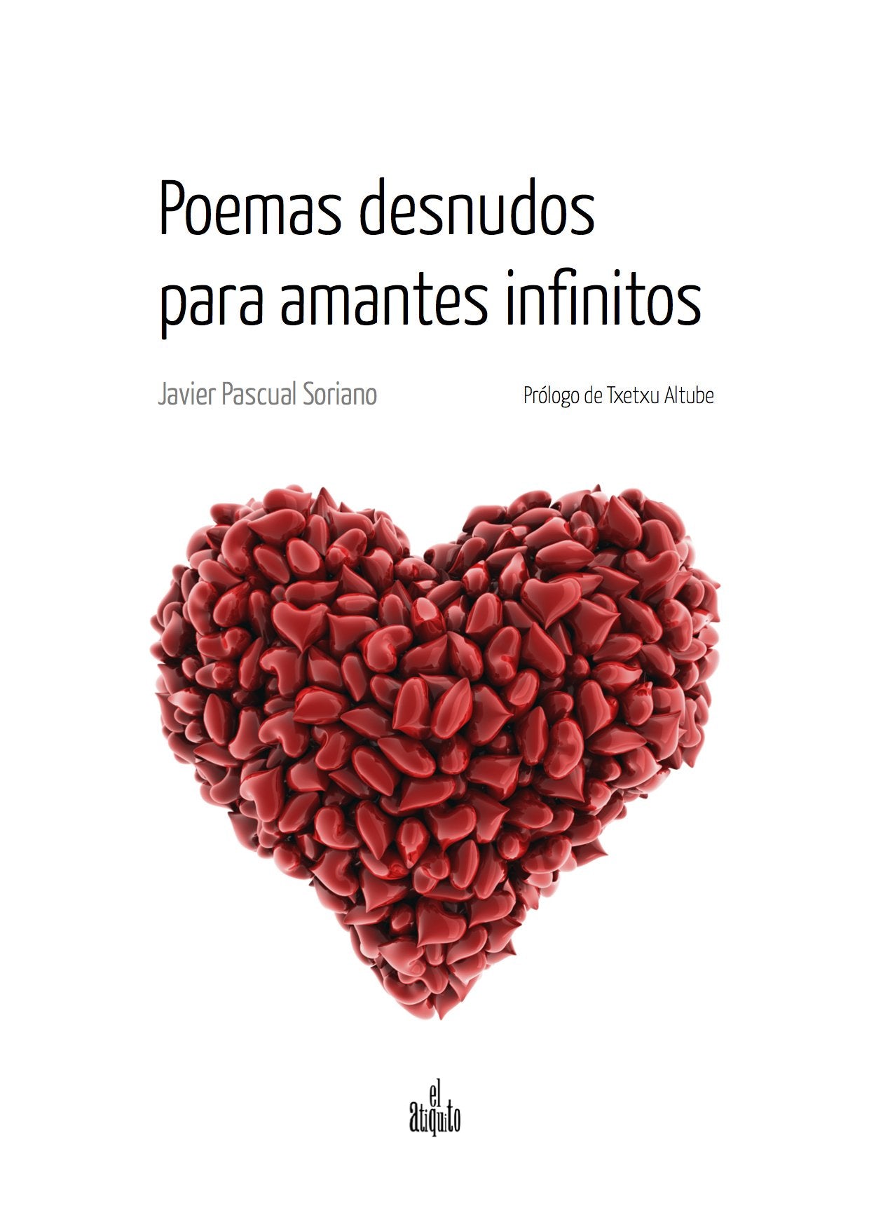 Poemas desnudos para amantes infinitos