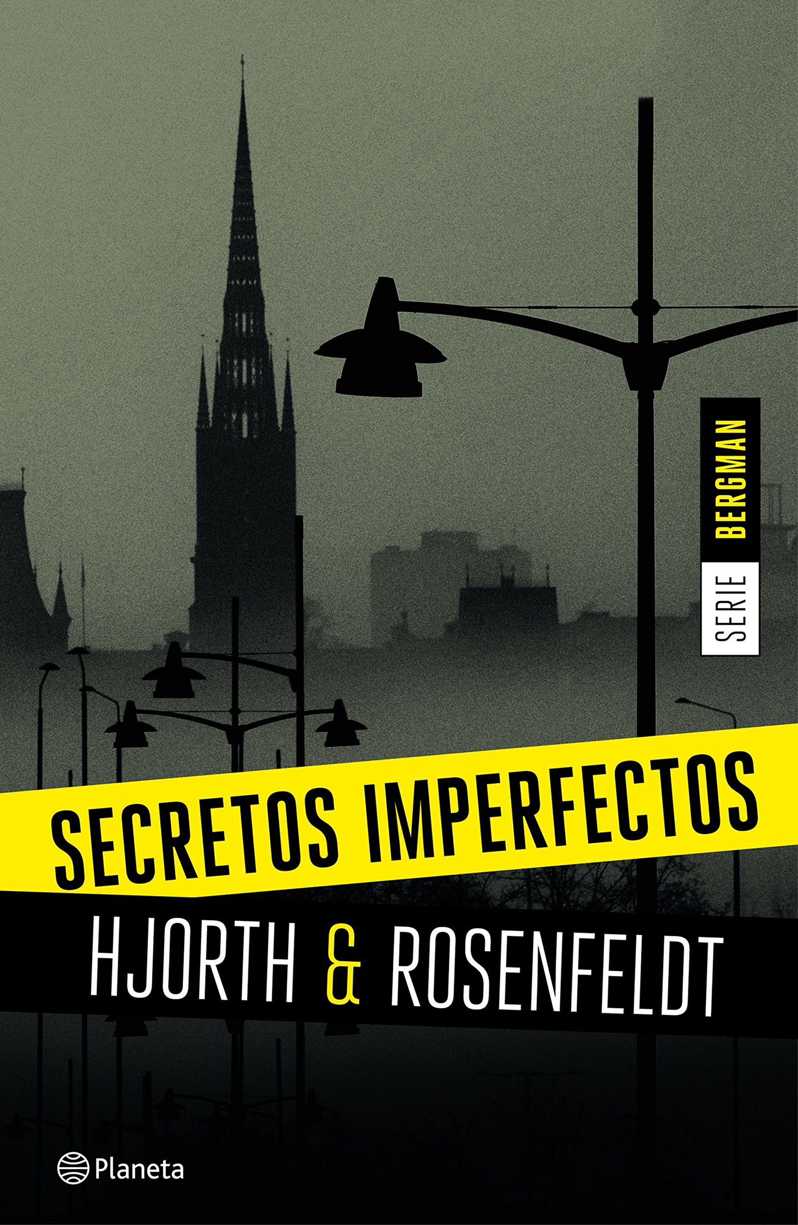 Secretos imperfectos (Serie Bergman 1): Un nuevo caso para el psicólogo criminal más famoso de Suecia (Planeta Internacional)