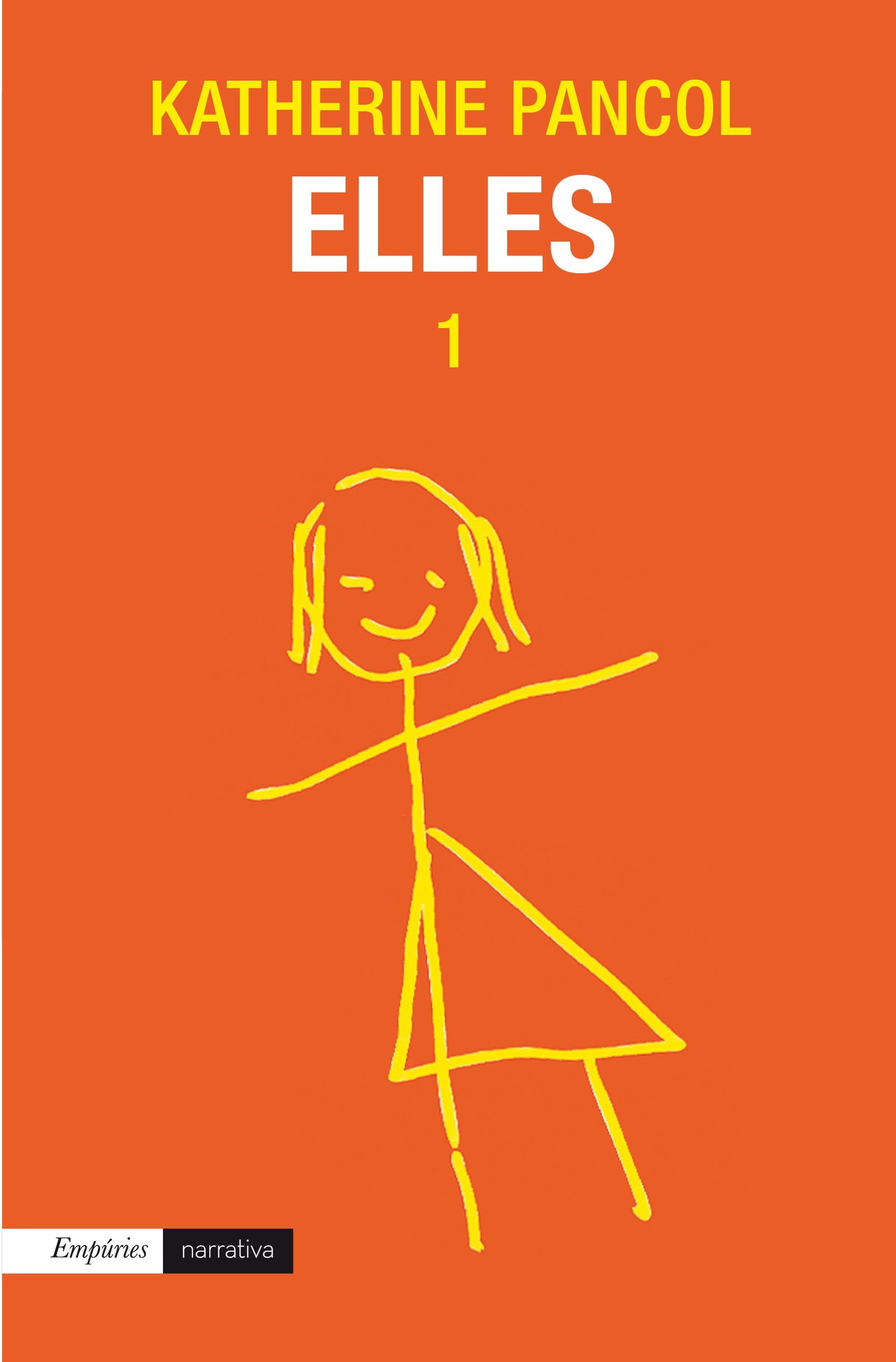 Elles 1 (EMPURIES NARRATIVA)