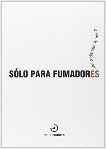 Solo Para Fumadores (Entretanto)