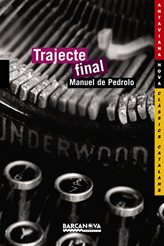 Trajecte final (Llibres infantils i juvenils - Antaviana - Antaviana Clàssics Catalans)