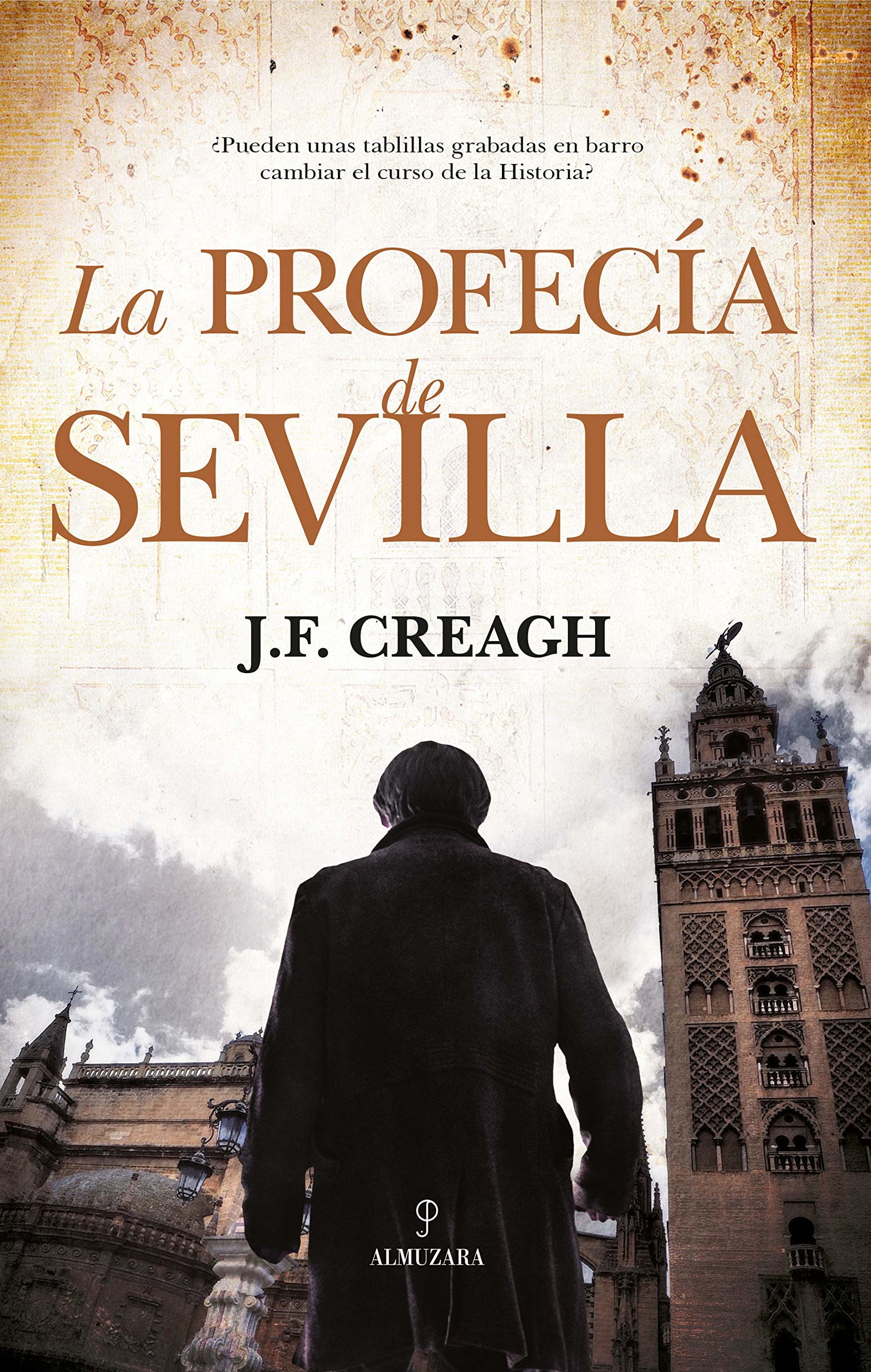 Profecía de Sevilla, La (Novela Histórica)
