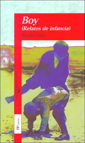 Boy: Relatos De Infancia / Tales of Childhood