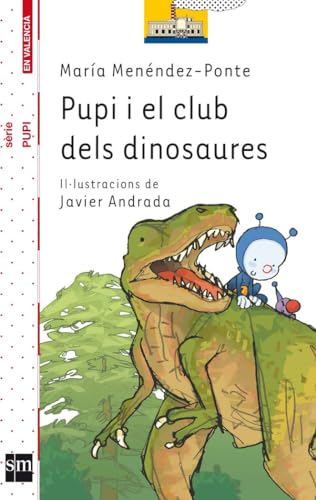 Pupi i el club dels dinosaures (El Barco de Vapor Blanca)