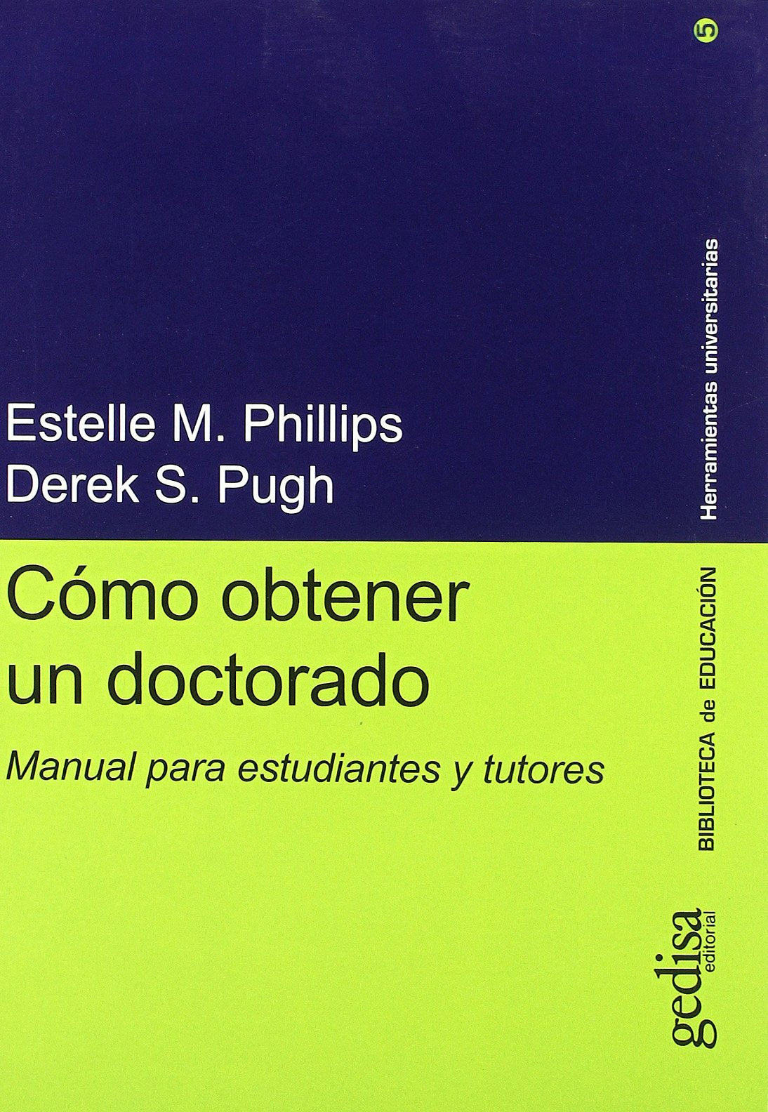 Cómo obtener un doctorado (SIN COLECCION)