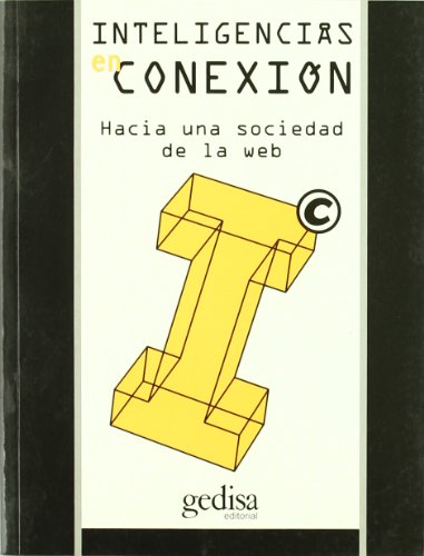 Inteligencias en conexión (LIBERTAD Y CAMBIO)
