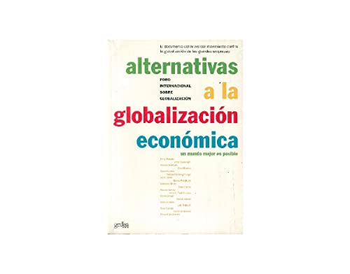 Alternativas a la globalización económica (LIBERTAD Y CAMBIO)