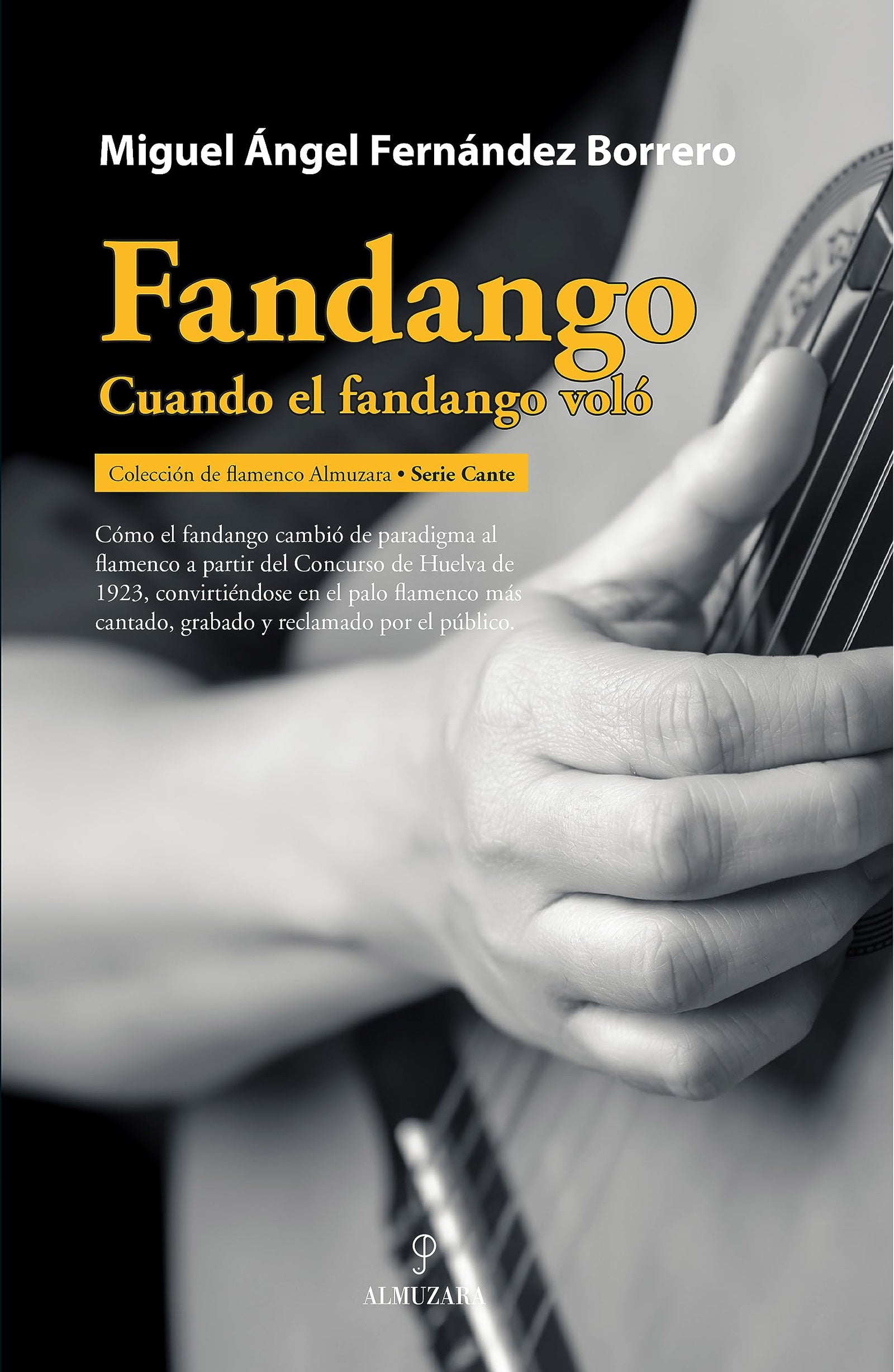Fandango: Cuando el fandango voló (Flamenco)