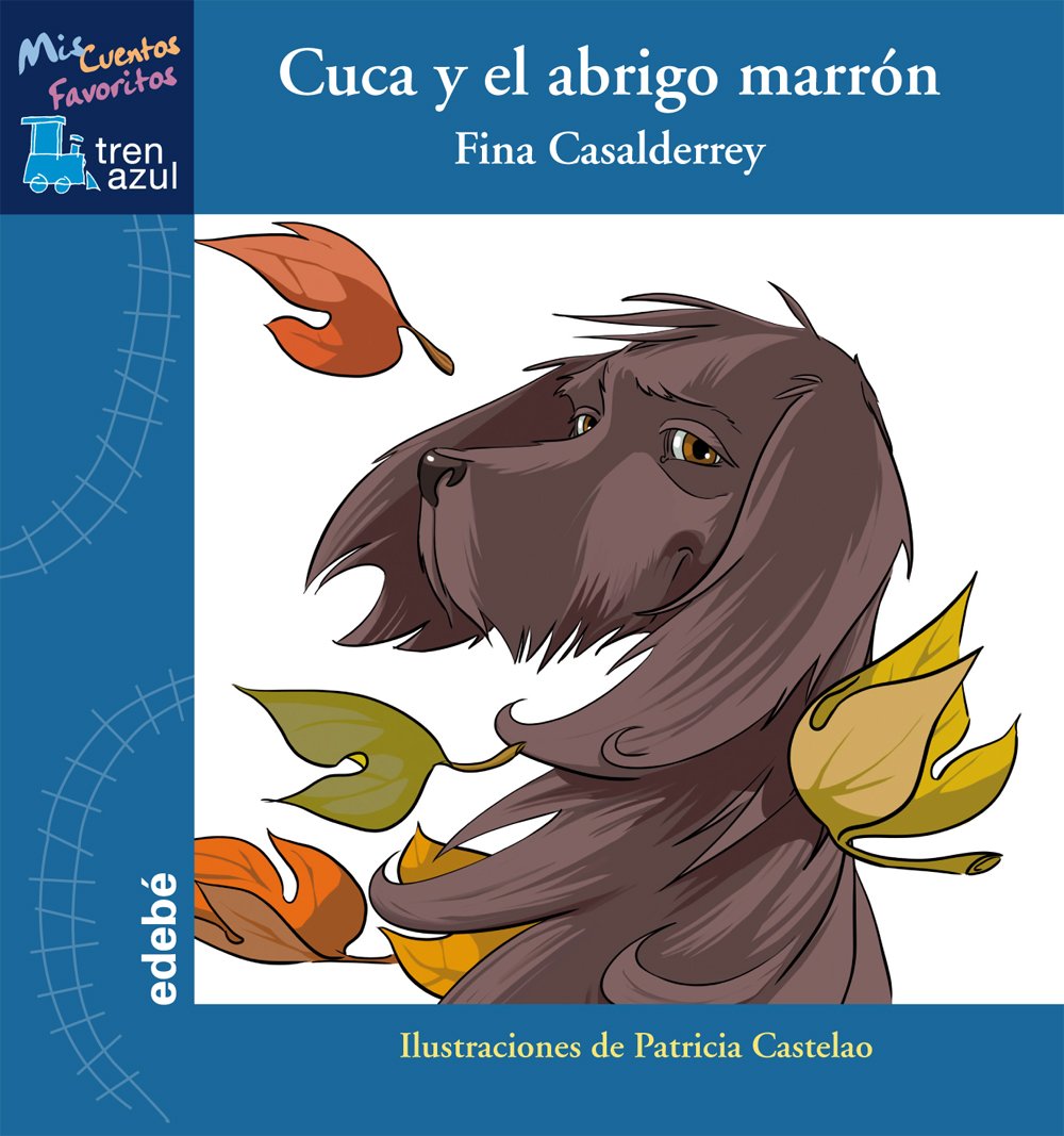 Cuca y el abrigo marrón (TREN AZUL-MIS CUENTOS FAVORITOS)