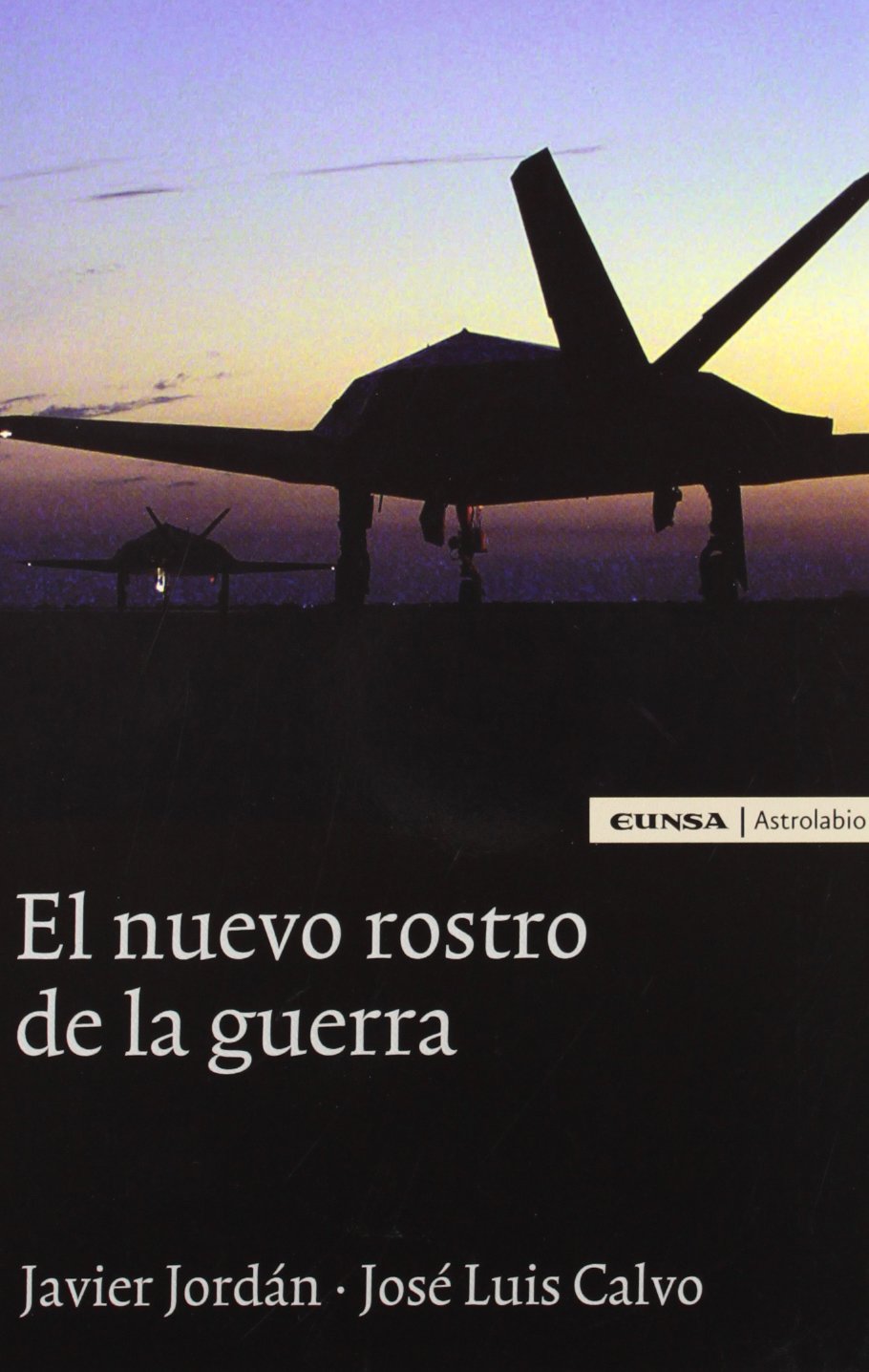 El nuevo rostro de la guerra
