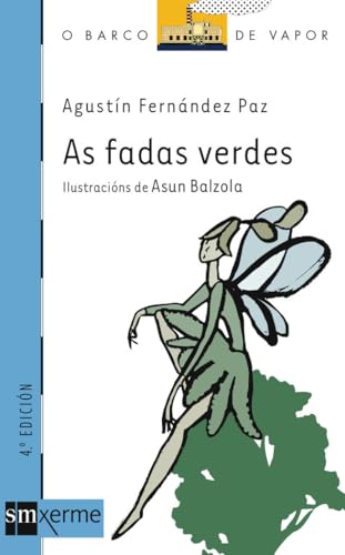 As fadas verdes: 13 (El Barco de Vapor Azul)