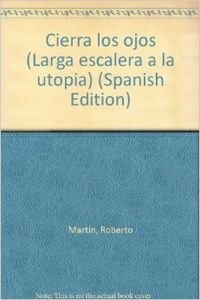 Cierra los ojos