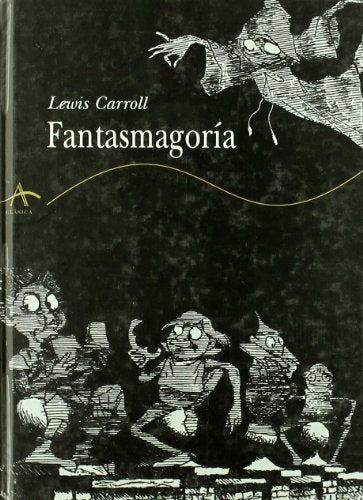 Fantasmagoría (Clásica)