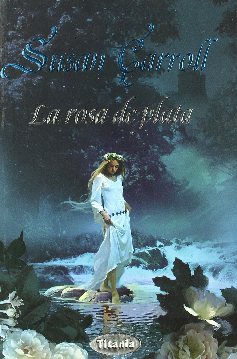 La rosa de plata (Titania época)