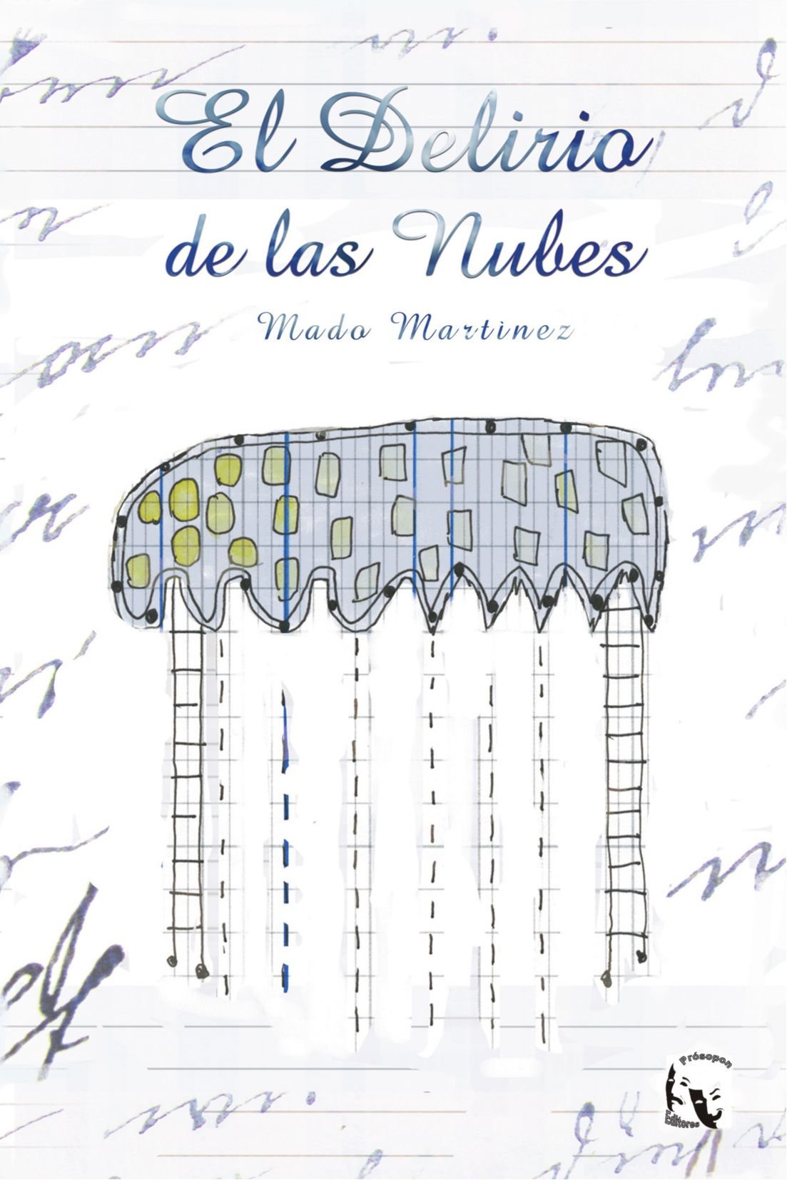 El Delirio De Las Nubes