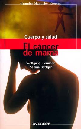 El cáncer de mama (Grandes manuales Everest)