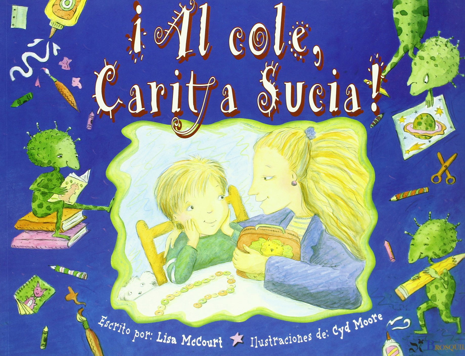 ¡Al cole, Carita Sucia! (Infantil)