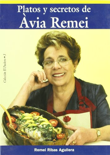 Platos y secretos de Àvia Remei: 3 (El Puchero)