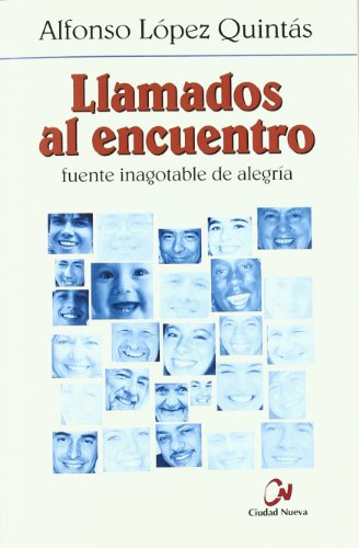 Llamados al encuentro. Fuente inagotable de alegría (Serie Fragmentos)
