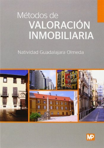 Métodos de valoración inmobiliaria (Economía)