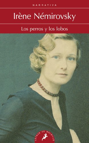 Los perros y los lobos (Salamandra Narrativa)