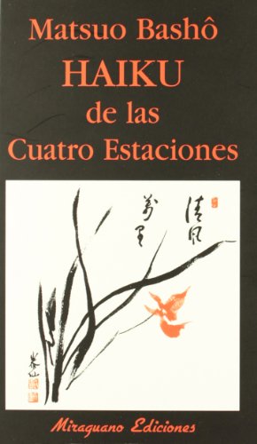 Haiku de las Cuatro Estaciones: 9 (Libros de los Malos Tiempos)