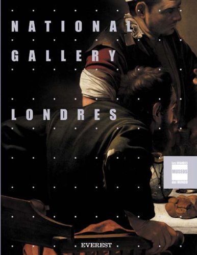 National Gallery. Londres. Grandes Museos del Mundo