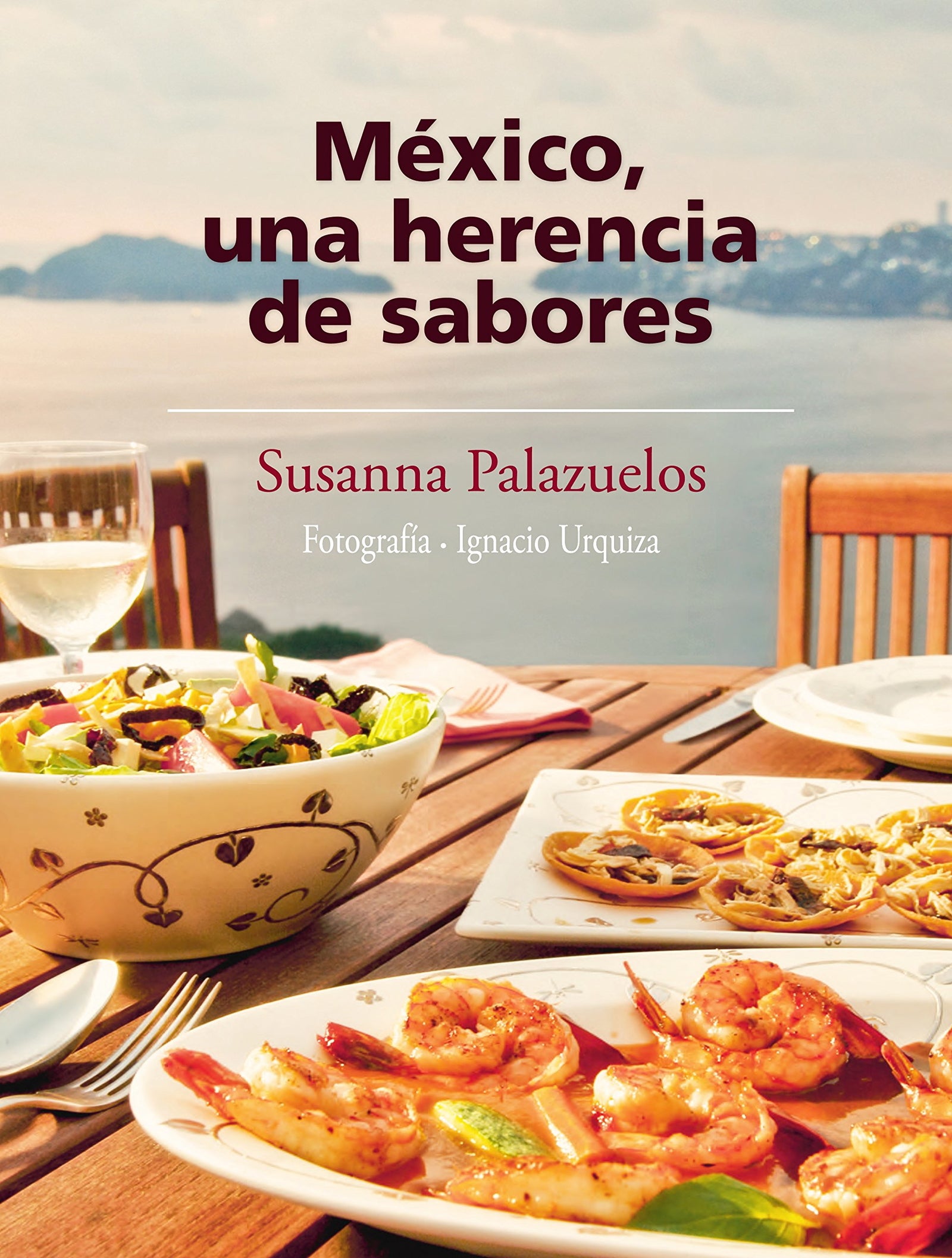 México, una herencia de sabores (Cocina casera)
