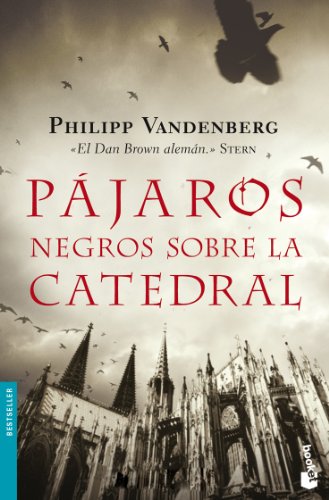 Pájaros negros sobre la catedral: 1 (Bestseller)