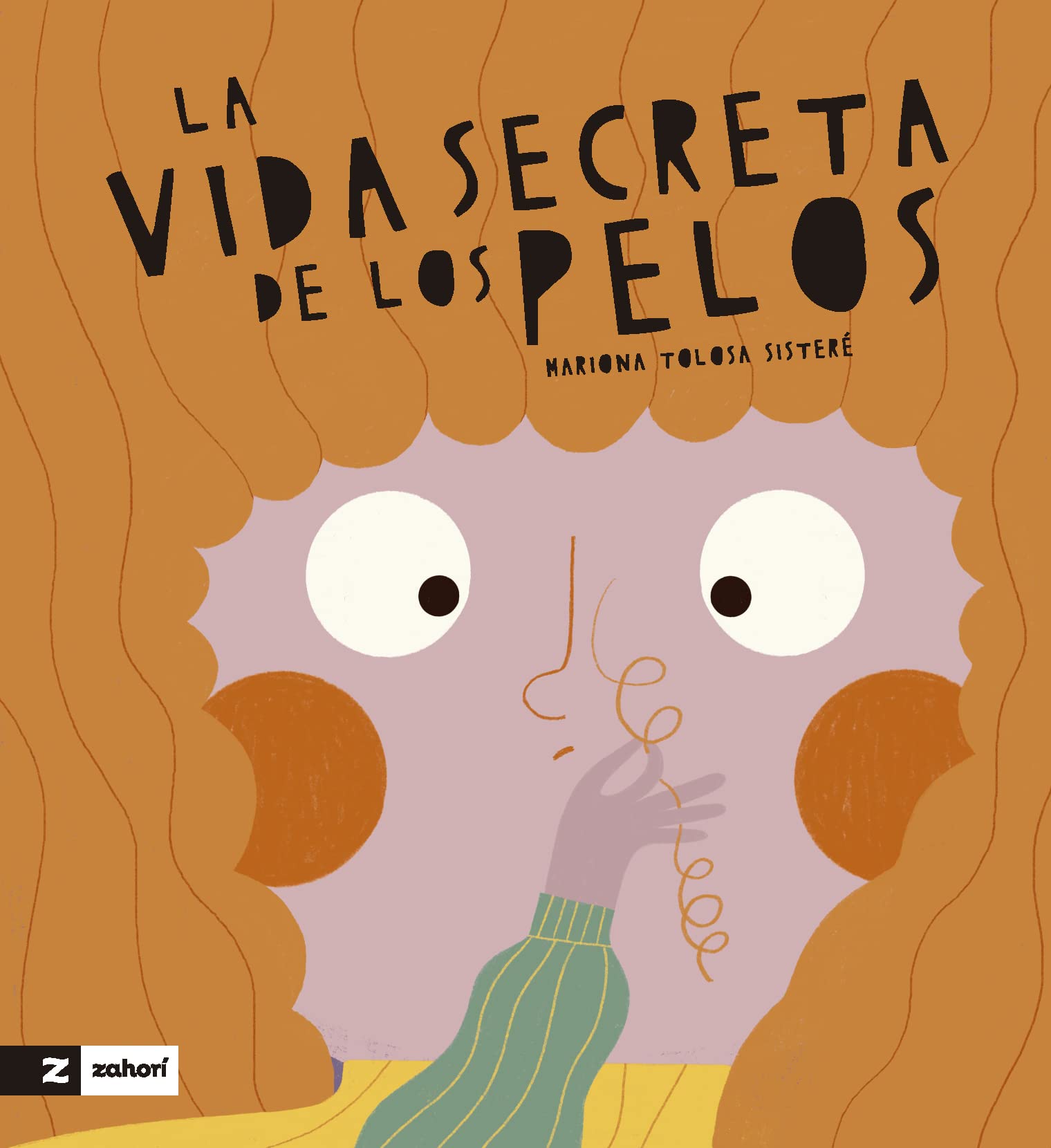 La vida secreta de los pelos (SIN COLECCION)