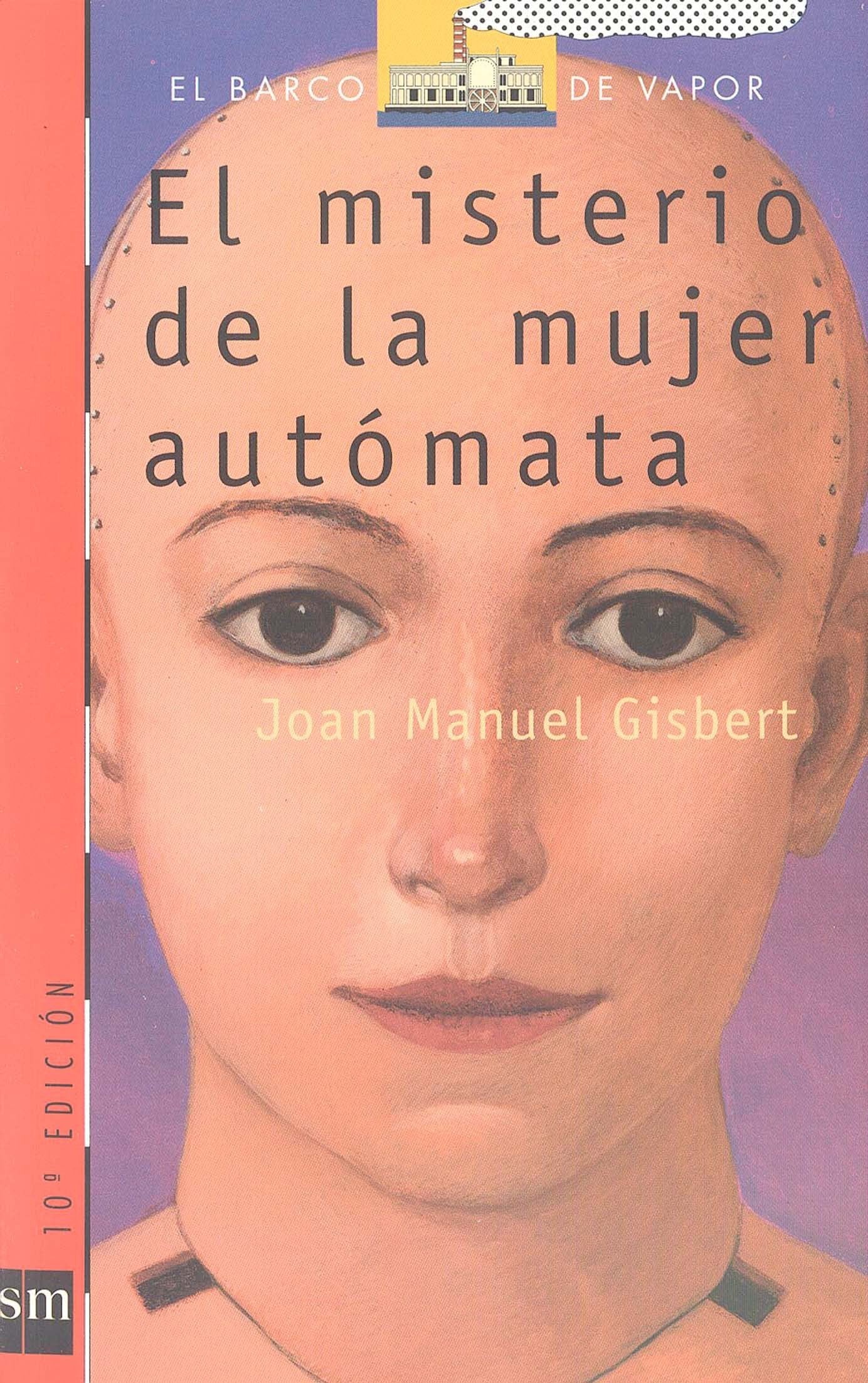 El misterio de la mujer automata/ The Mystery of the Automaton Woman