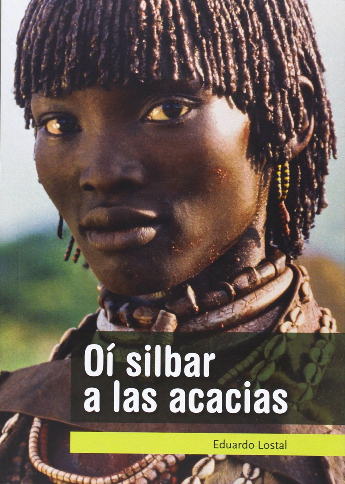 O¡ silbar a las acacias