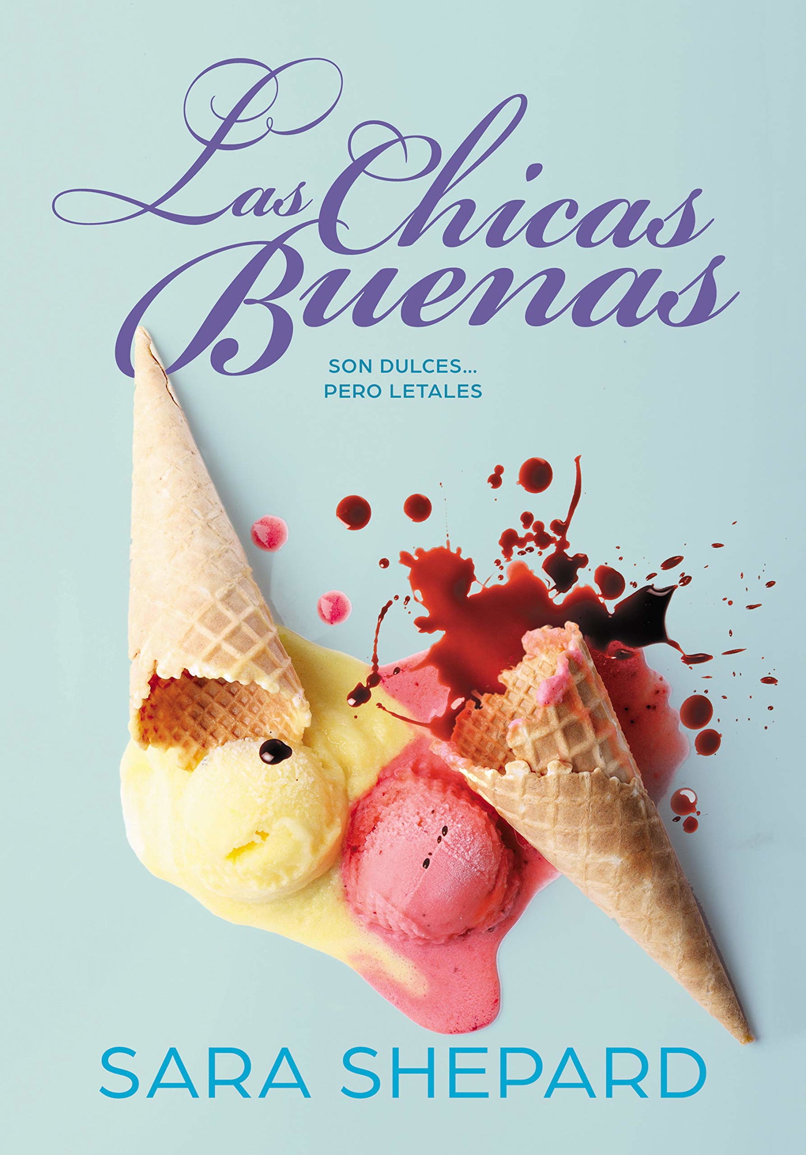 Las chicas buenas (Perfectas 2): La bilogía spin-off de Pequeñas mentirosas (Montena)