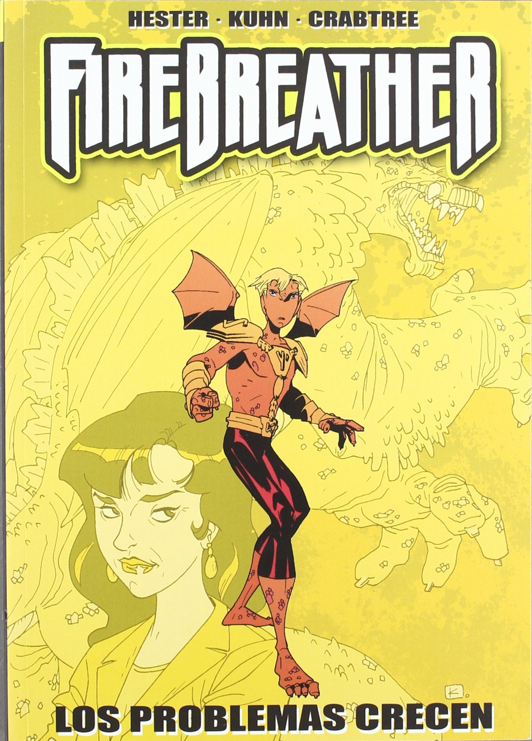 Firebreather: Los problemas crecen