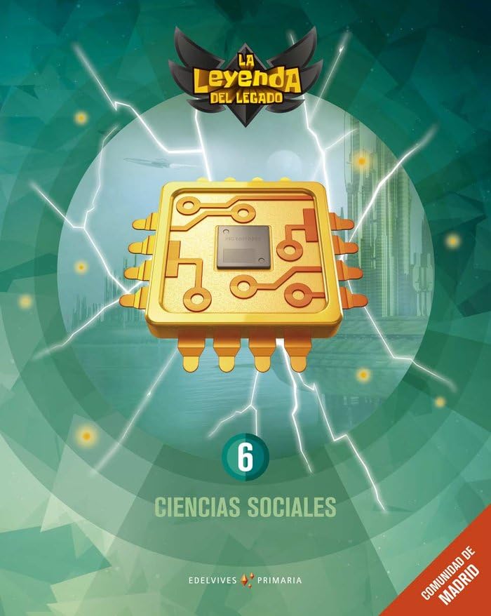 Proyecto: La leyenda del Legado. Ciencias Sociales 6. Comunidad de Madrid - 9788414034644 (SIN COLECCION)