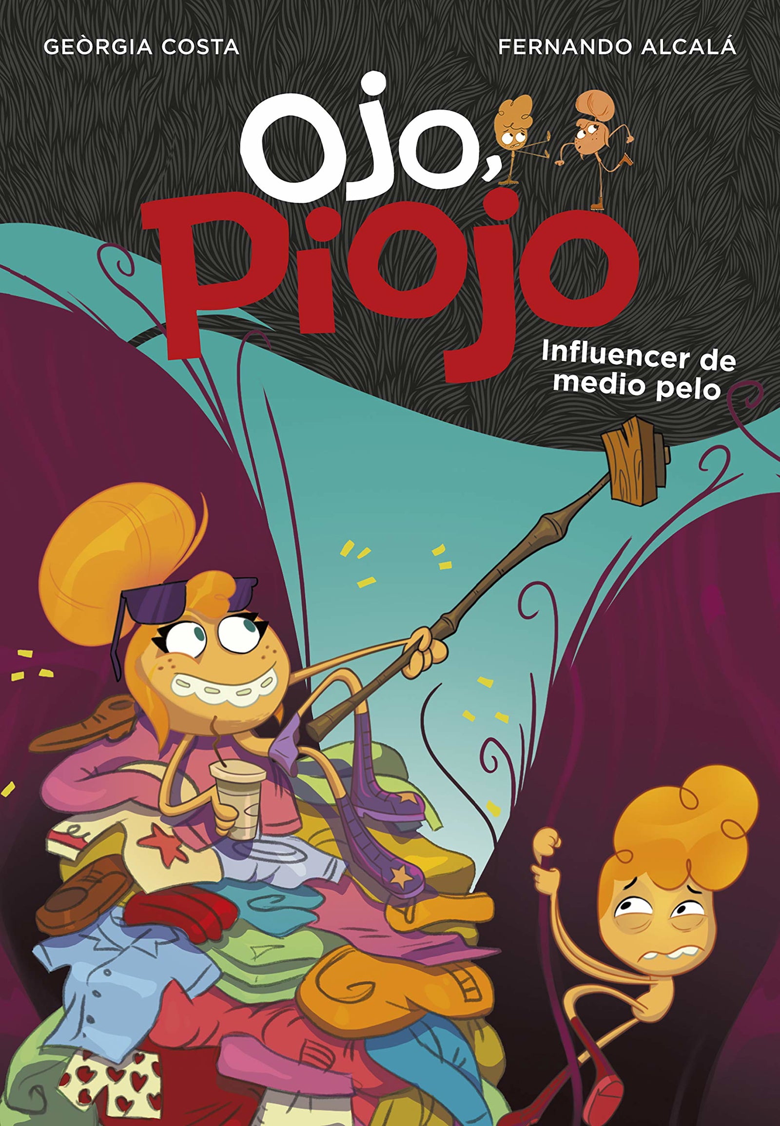 Influencer de medio pelo (Ojo, Piojo 3) (Jóvenes lectores)
