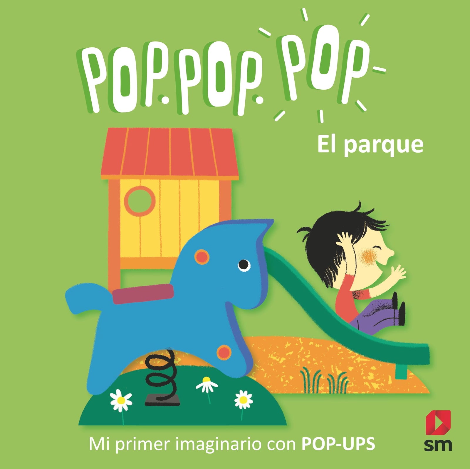 El parque (Pop Pop Pop Mi imaginario con pop-up)