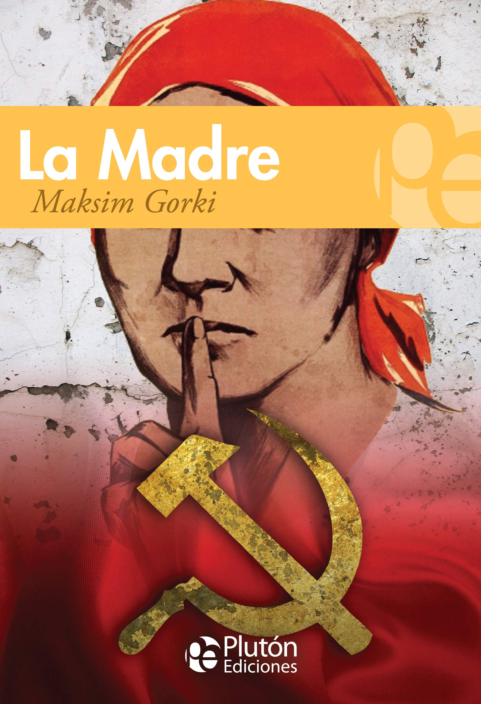 La Madre (Colección Grandes Clásicos)