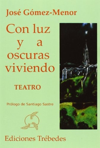 Con luz y a oscuras viviendo