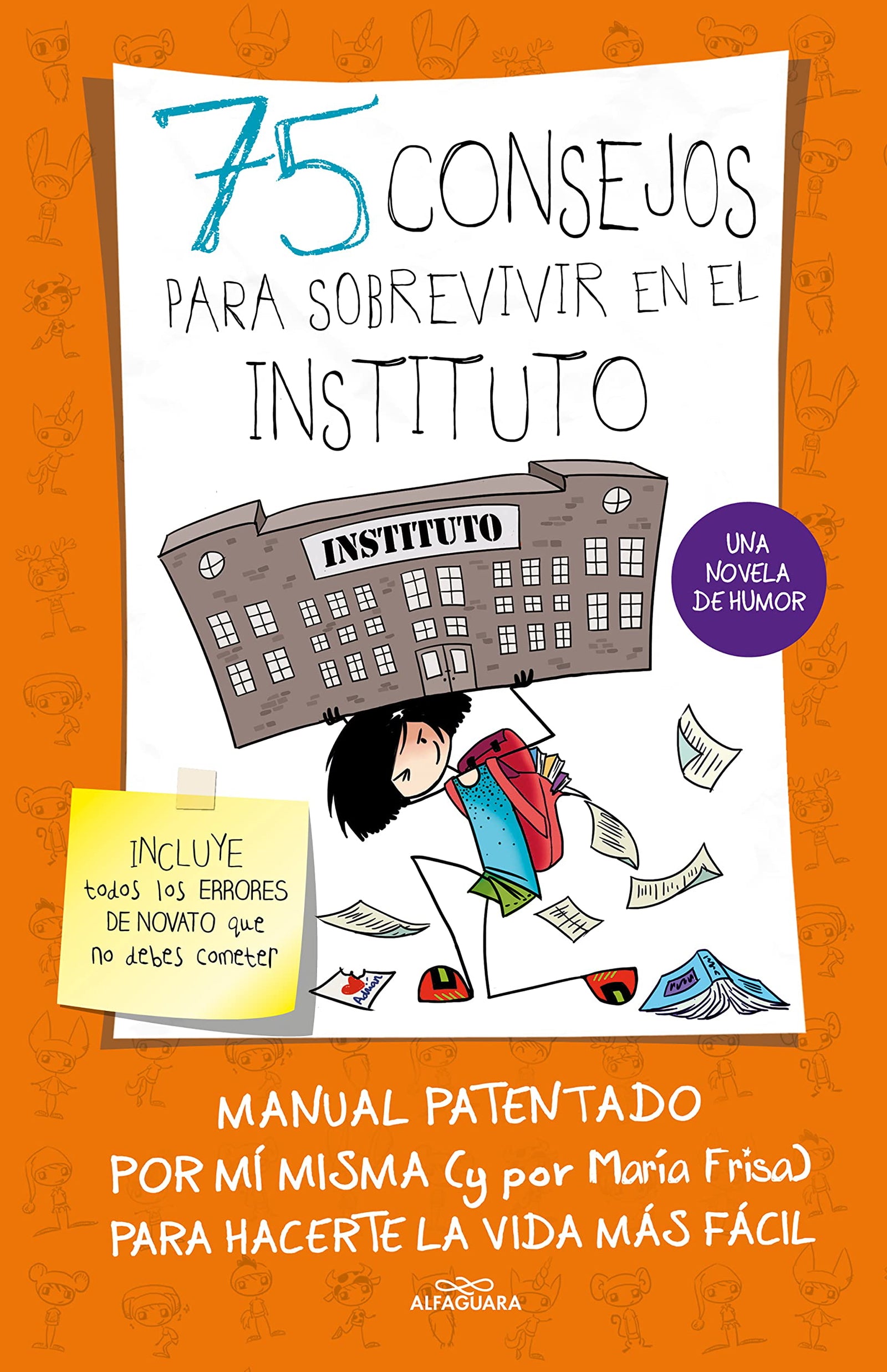 75 consejos para sobrevivir en el instituto (75 Consejos 7) (Jóvenes lectores)