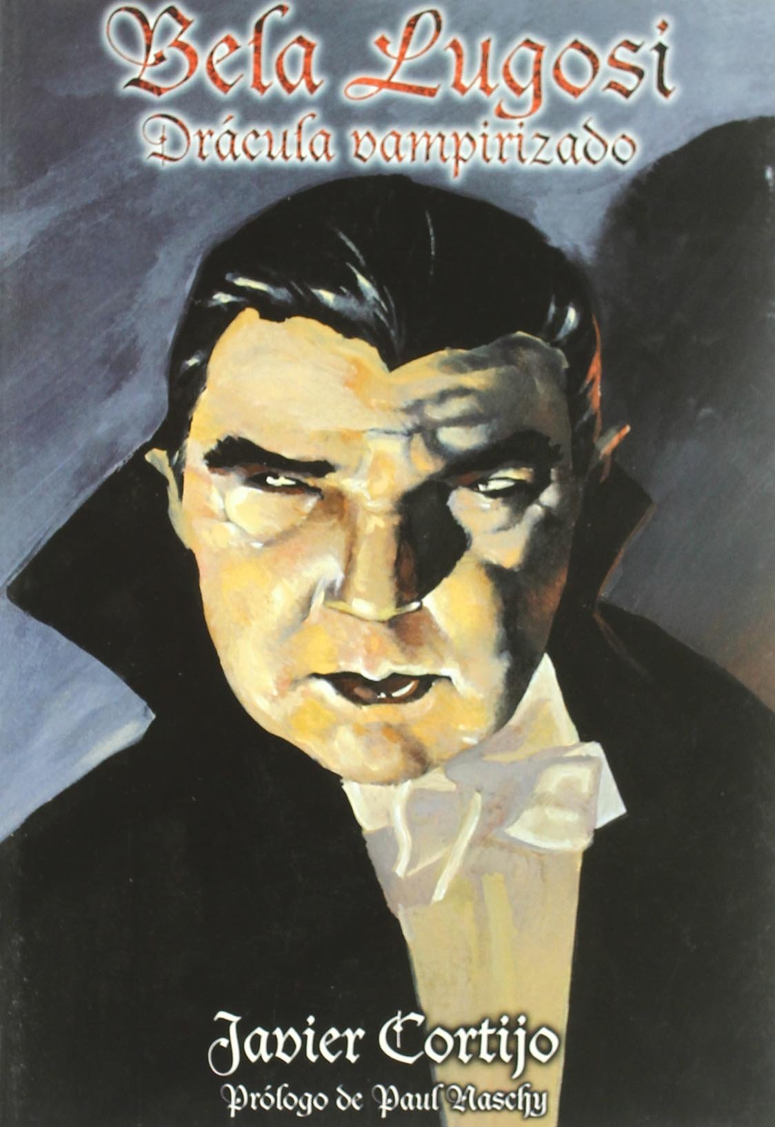 Bela Lugosi, Drácula vampirizado