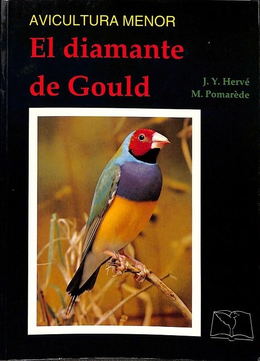 AVICULTURA MENOR. EL DIAMANTE DE GOULD