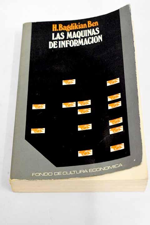 MAQUINAS DE INFORMACION, LAS