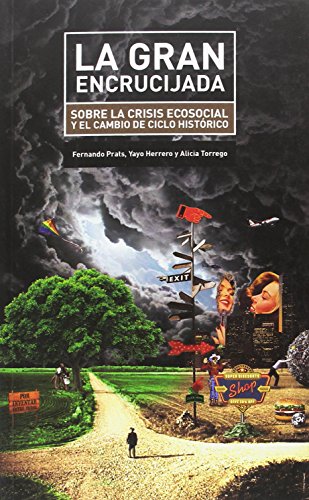 GRAN ENCRUCIJADA,LA (CARTOGRAFIAS DEL VIVIR)