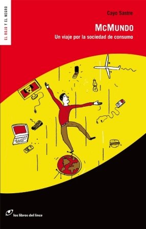 Mcmundo: Un viaje por la sociedad de consumo: 8 (El rojo y el negro)