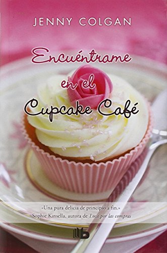 Encuéntrame en el Cupcake Café (B DE BOLSILLO)